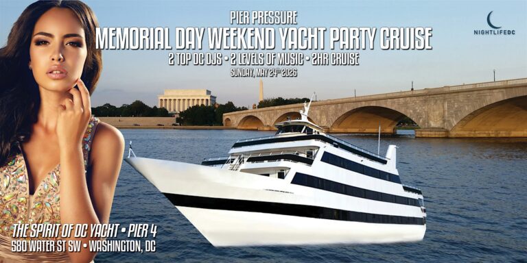 DC Memorial Day Weekend Pier Pressure Party Cruise