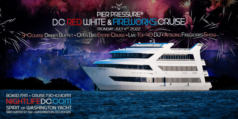 D.C. July 4th Pier Pressure Red, White and Fireworks Cruise